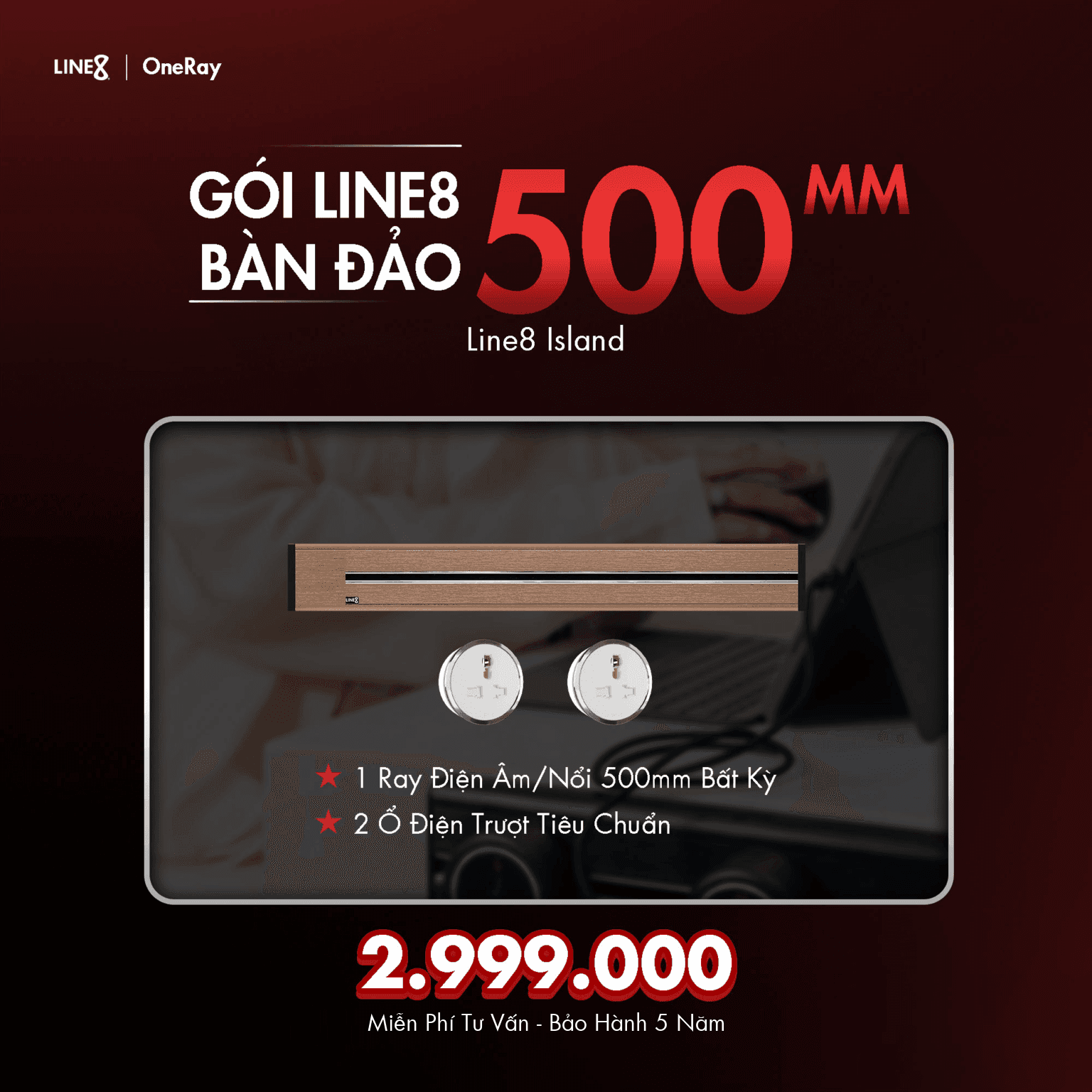 Gói Line8 Bàn Đảo 500mm