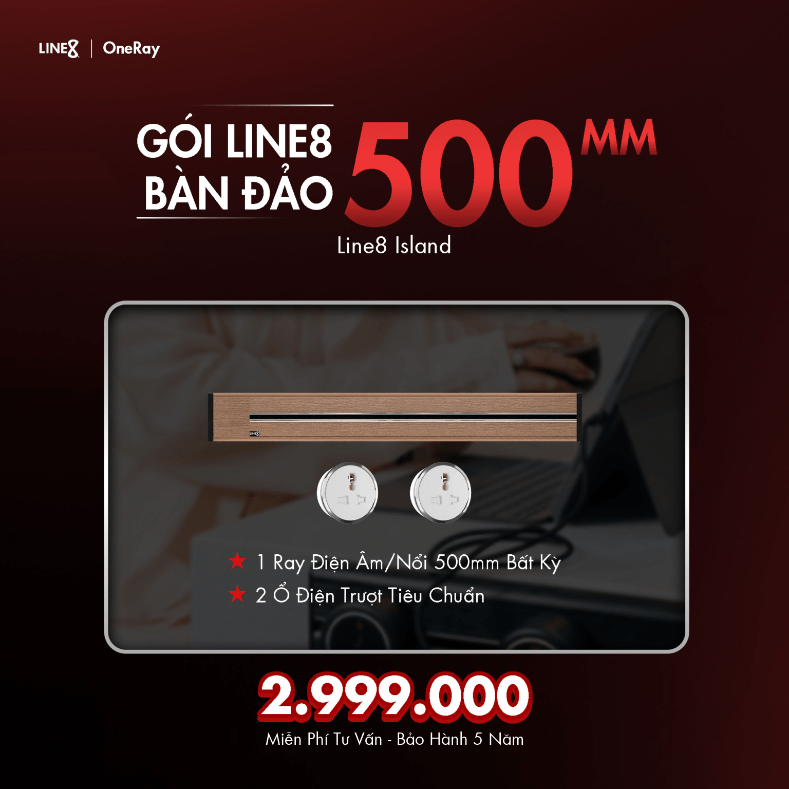 Gói Line8 Bàn Đảo 500mm